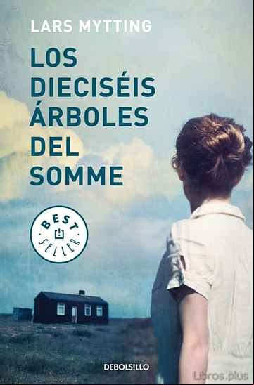 Descargar gratis ebook LOS DIECISEIS ARBOLES DEL SOMME en epub