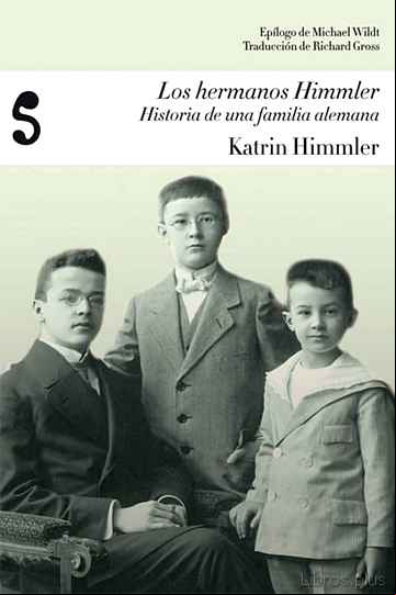 Descargar gratis ebook LOS HERMANOS HIMMLER en epub