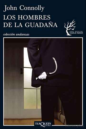 Descargar ebook LOS HOMBRES DE LA GUADAÑA (SERIE CHARLIE PARKER 7)