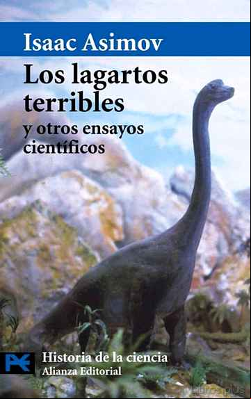 Descargar gratis ebook LOS LAGARTOS TERRIBLES Y OTROS ENSAYOS CIENTIFICOS en epub