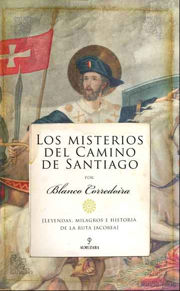 Descargar gratis ebook LOS MISTERIOS DEL CAMINO DE SANTIAGO en epub