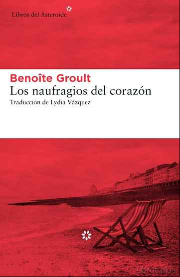 Descargar ebook LOS NAUFRAGIOS DEL CORAZÓN en epub