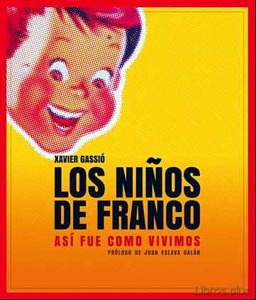 Descargar libro LOS NIÑOS DE FRANCO (INCLUYE NODO)