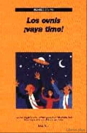 Descargar gratis ebook LOS OVNIS ¡VAYA TIMO! en epub