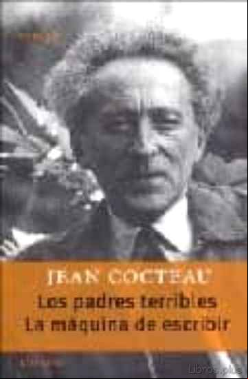 Descargar ebook LOS PADRES TERRIBLES; LA MAQUINA DE ESCRIBIR
