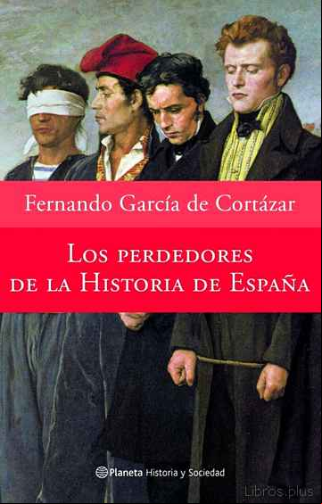 Descargar ebook LOS PERDEDORES DE LA HISTORIA DE ESPAÑA