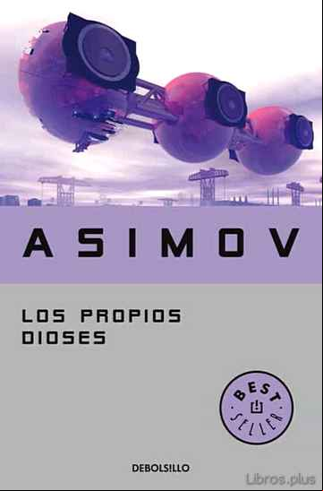 Descargar gratis ebook LOS PROPIOS DIOSES en epub