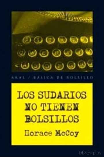 Descargar gratis ebook LOS SUDARIOS NO TIENEN BOLSILLOS en epub