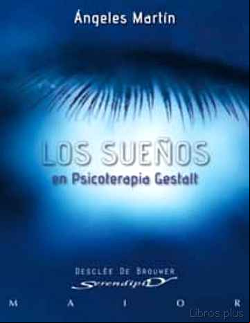 Descargar gratis ebook LOS SUEÑOS EN PSICOTERAPIA GESTALT: TEORIA Y PRACTICA en epub
