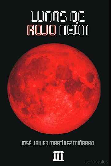 Descargar gratis ebook LUNAS DE ROJO NEON en epub