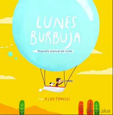 Descargar gratis ebook LUNES BURBUJA en epub