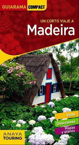 Descargar gratis ebook MADEIRA 2019 (9ª ED.) (GUIARAMA COMPACT) en epub