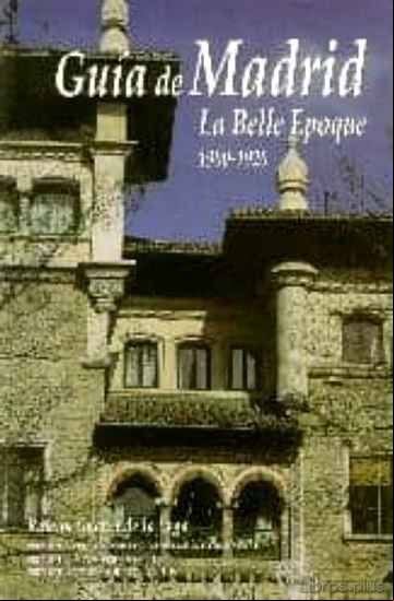 Descargar gratis ebook MADRID: GUIA DE ARQUITECTURA 1900-1920 ND/AED en epub
