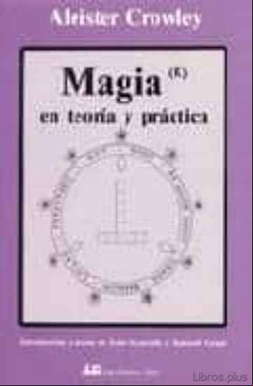 Descargar gratis ebook MAGIA EN TEORIA Y PRACTICA (2ª ED.) en epub