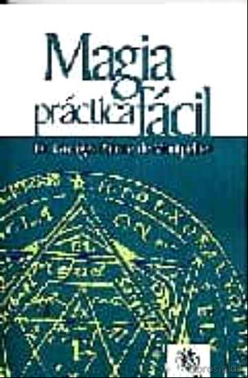 Descargar gratis ebook MAGIA PRACTICA FACIL en epub