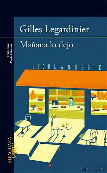 Descargar gratis ebook MAÑANA LO DEJO en epub