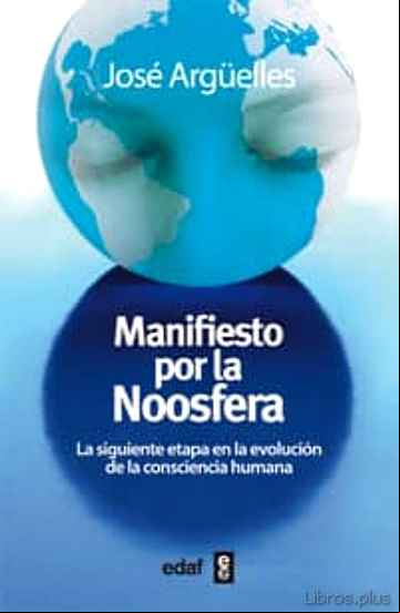 Descargar gratis ebook MANIFIESTO POR LA NOOSFERA en epub