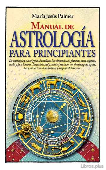 Descargar gratis ebook MANUAL DE ASTROLOGIA PARA PRINCIPIANTES en epub