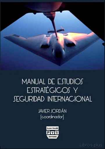Descargar gratis ebook MANUAL DE ESTUDIOS ESTRATEGICOS Y SEGURIDAD INTERNACIONAL en epub