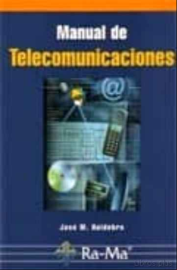 Descargar gratis ebook MANUAL DE TELECOMUNICACIONES en epub