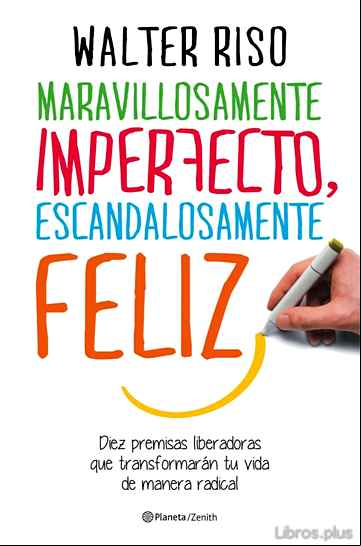 Descargar ebook MARAVILLOSAMENTE IMPERFECTO, ESCANDALOSAMENTE FELIZ