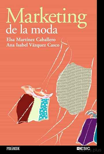 Descargar gratis ebook MARKETING DE LA MODA en epub