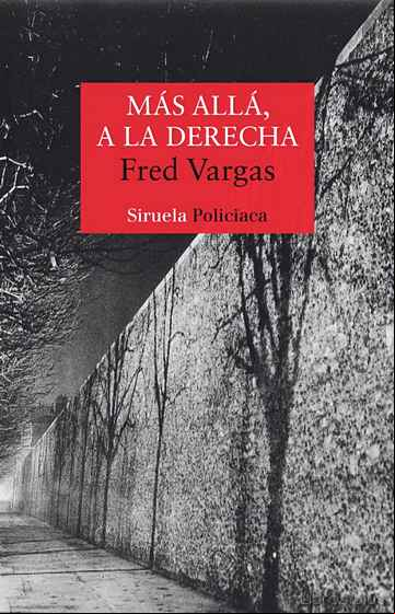 Descargar gratis ebook MAS ALLA, A LA DERECHA (SERIE LOS TRES EVANGELISTAS 2) en epub