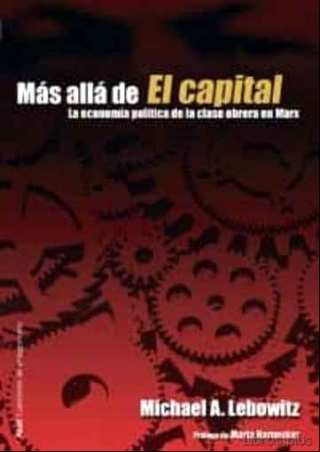 Descargar gratis ebook MAS ALLA DE EL CAPITAL: LA ECONOMIA POLITICA DE LA CLASE OBRERA E N MARX en epub