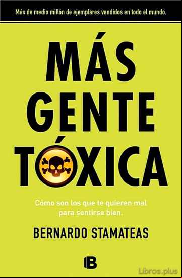 Descargar ebook MÁS GENTE TOXICA