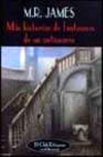 Descargar gratis ebook MAS HISTORIAS DE FANTASMAS DE UN ANTICUARIO en epub