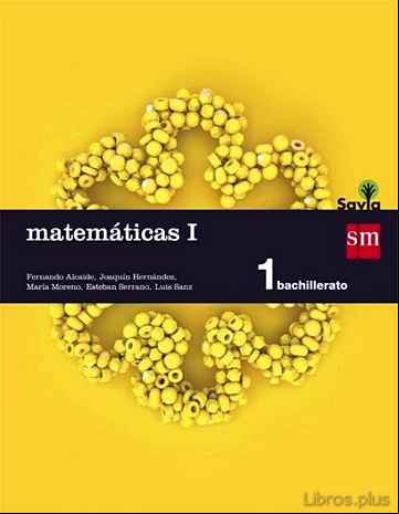 Descargar ebook MATEMÁTICAS I 1º BACHILLERATO (APLICADAS A LAS CCNN) SAVIA ED 2015