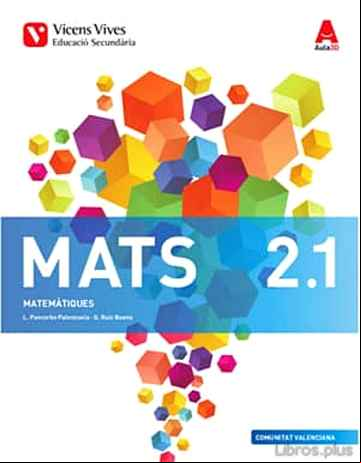 Descargar ebook MATS 2. COMUNITAT VALENCIANA. MATEMÀTIQUES. LLIBRE 1, 2 I 3 (AULA 3D) SEGUNDO SECUNDARIA MATEMATICAS Y ESTADISTICA VALENCIÀ