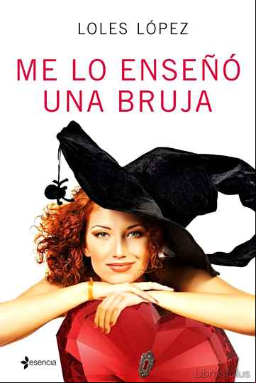 Descargar ebook ME LO ENSEÑO UNA BRUJA