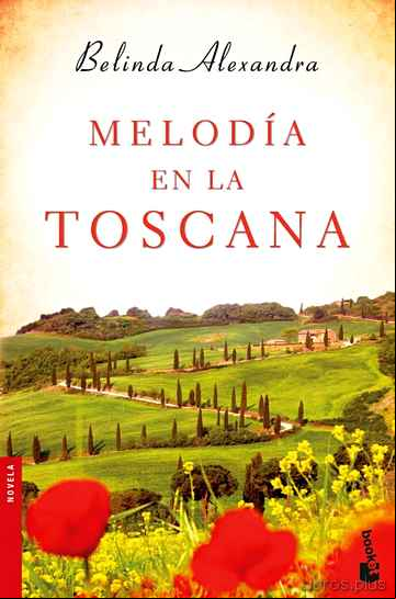 Descargar gratis ebook MELODIA EN LA TOSCANA en epub
