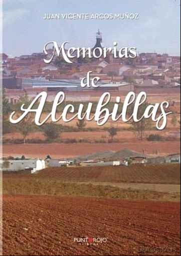 Descargar ebook MEMORIAS DE ALCUBILLAS