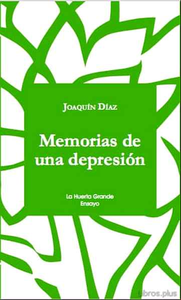 Descargar gratis ebook MEMORIAS DE UNA DEPRESION en epub