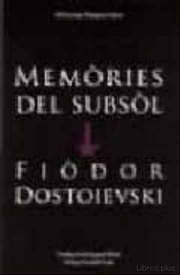 Descargar gratis ebook MEMORIES DEL SUBSOL en epub