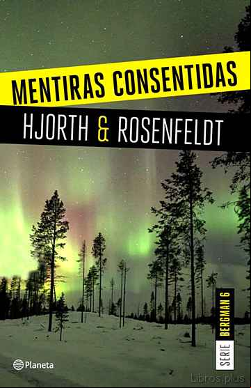 Descargar ebook MENTIRAS CONSENTIDAS (SERIE BERGMAN 6) en epub