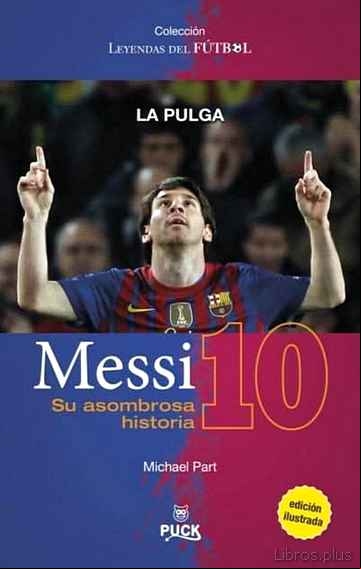 Descargar gratis ebook MESSI: SU ASOMBROSA HISTORIA en epub