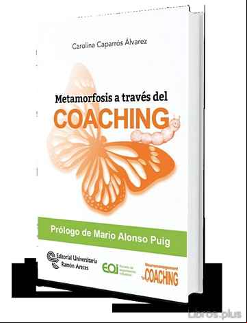 Descargar gratis ebook METAMORFOSIS A TRAVÉS DEL COACHING en epub