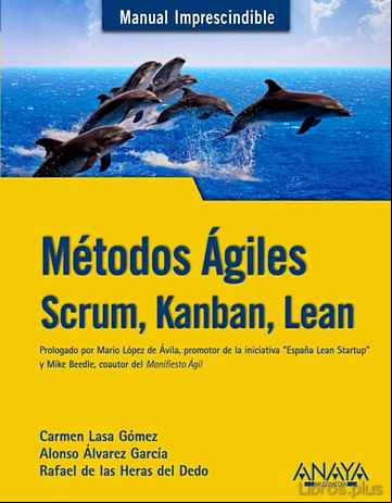 Descargar gratis ebook MÉTODOS ÁGILES: SCRUM, KANBAN, LEAN (2ª ED.) en epub