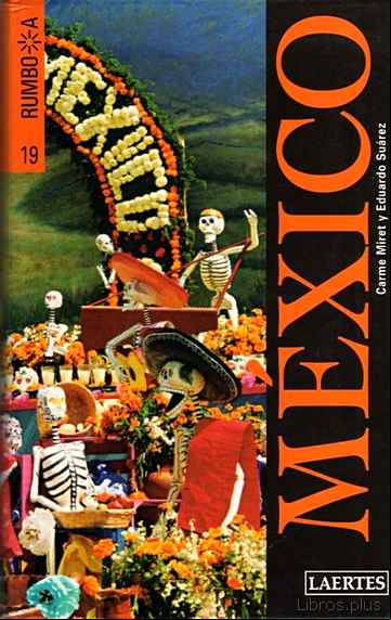 Descargar gratis ebook MEXICO (RUMBO A) en epub