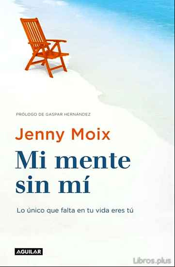 Descargar gratis ebook MI MENTE SIN MÍ en epub