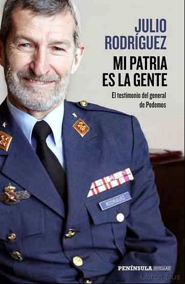 Descargar gratis ebook MI PATRIA ES LA GENTE en epub