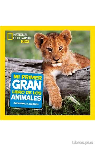Descargar gratis ebook MI PRIMER GRAN LIBRO DE LOS ANIMALES en epub