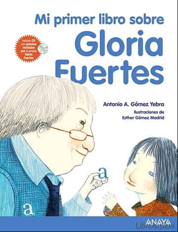 Descargar gratis ebook MI PRIMER LIBRO SOBRE GLORIA FUERTES (2ª ED.) en epub