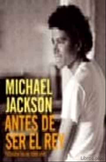 Descargar gratis ebook MICHAEL JACKSON: ANTES DE SER EL REY en epub