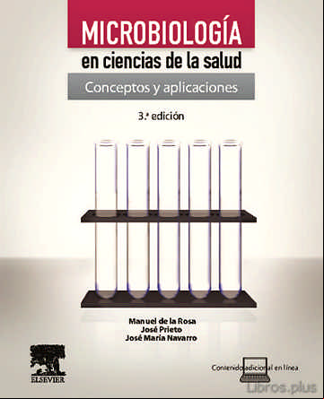 Descargar gratis ebook MICROBIOLOGIA EN CIENCIAS DE LA SALUD: CONCEPTOS Y APLICACIONES ( 3ª ED) en epub