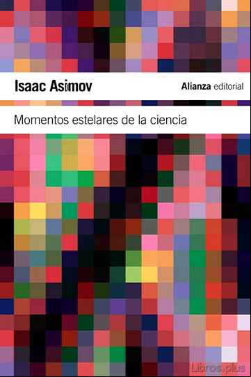 Descargar gratis ebook MOMENTOS ESTELARES DE LA CIENCIA en epub