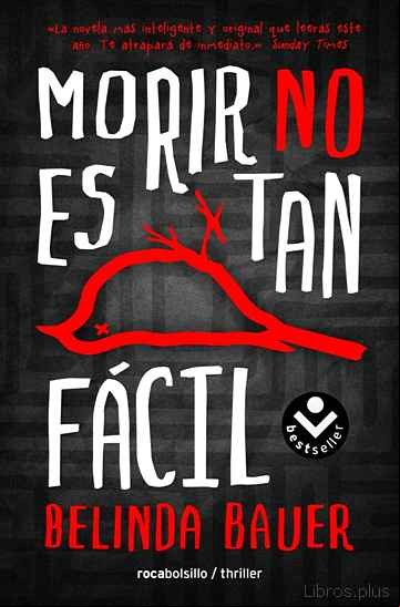 Descargar gratis ebook MORIR NO ES TAN FACIL en epub